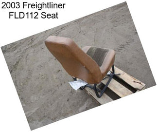 2003 Freightliner FLD112 Seat