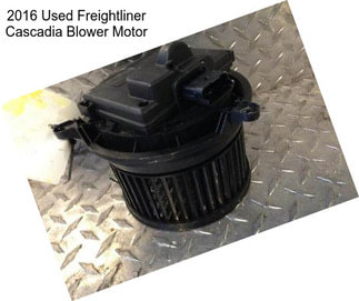 2016 Used Freightliner Cascadia Blower Motor