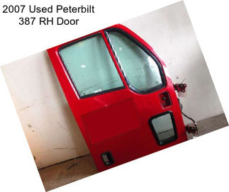 2007 Used Peterbilt 387 RH Door