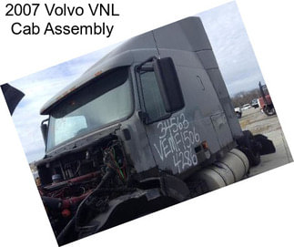 2007 Volvo VNL Cab Assembly