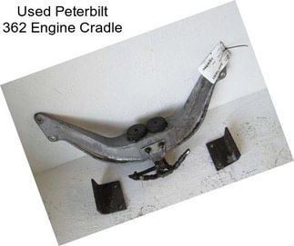 Used Peterbilt 362 Engine Cradle