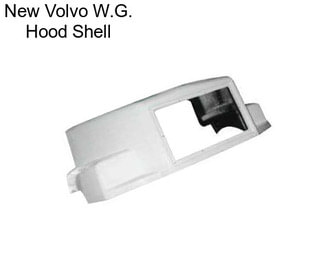 New Volvo W.G. Hood Shell