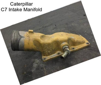 Caterpillar C7 Intake Manifold