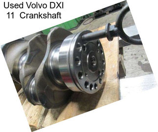 Used Volvo DXI 11  Crankshaft