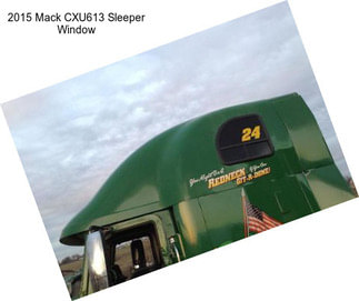 2015 Mack CXU613 Sleeper Window