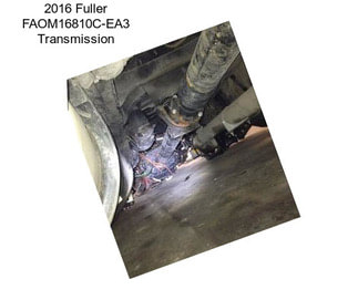 2016 Fuller FAOM16810C-EA3 Transmission