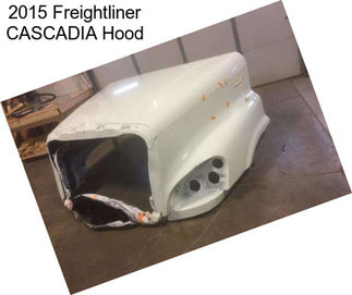 2015 Freightliner CASCADIA Hood