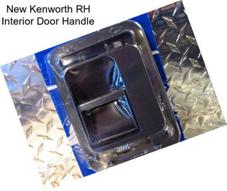 New Kenworth RH Interior Door Handle