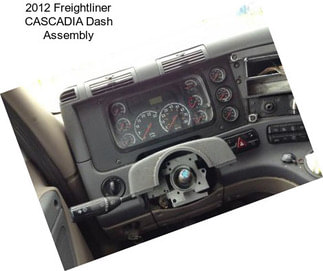 2012 Freightliner CASCADIA Dash Assembly