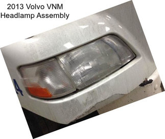 2013 Volvo VNM Headlamp Assembly