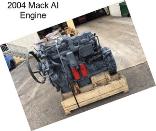 2004 Mack AI Engine