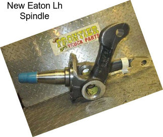 New Eaton Lh Spindle