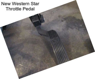 New Western Star Throttle Pedal