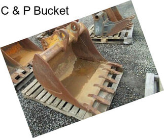 C & P Bucket