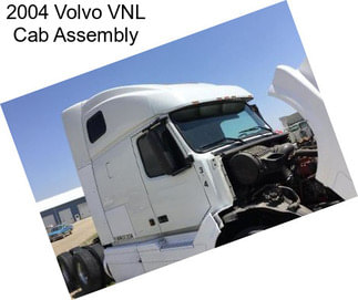 2004 Volvo VNL Cab Assembly