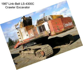 1987 Link-Belt LS-4300C Crawler Excavator