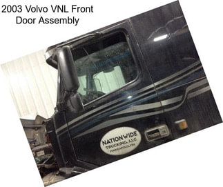 2003 Volvo VNL Front Door Assembly