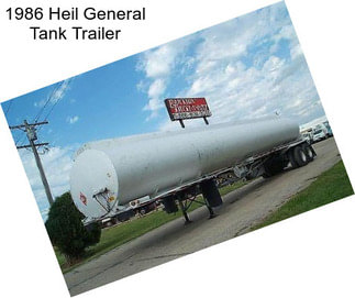 1986 Heil General Tank Trailer