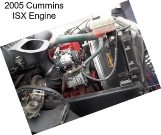 2005 Cummins ISX Engine