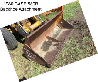 1980 CASE 580B Backhoe Attachment