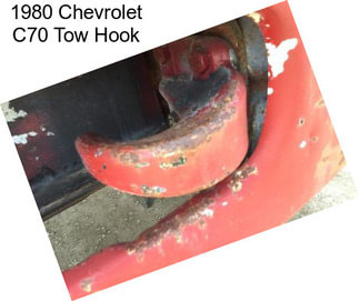 1980 Chevrolet C70 Tow Hook