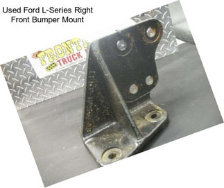 Used Ford L-Series Right Front Bumper Mount