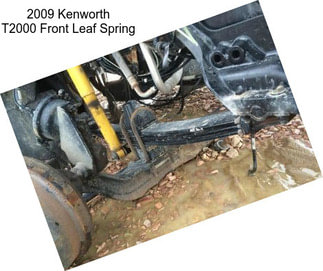 2009 Kenworth T2000 Front Leaf Spring