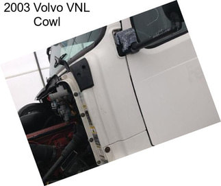 2003 Volvo VNL Cowl