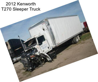 2012 Kenworth T270 Sleeper Truck