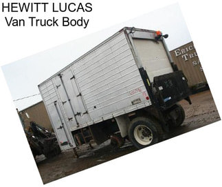 HEWITT LUCAS Van Truck Body