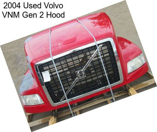 2004 Used Volvo VNM Gen 2 Hood