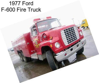 1977 Ford F-600 Fire Truck