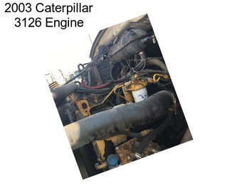 2003 Caterpillar 3126 Engine