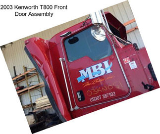 2003 Kenworth T800 Front Door Assembly