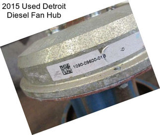 2015 Used Detroit Diesel Fan Hub