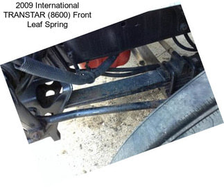 2009 International TRANSTAR (8600) Front Leaf Spring