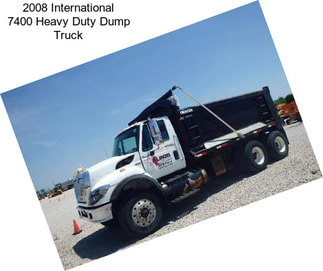 2008 International 7400 Heavy Duty Dump Truck