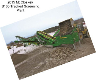 2015 McCloskey S130 Tracked Screening Plant