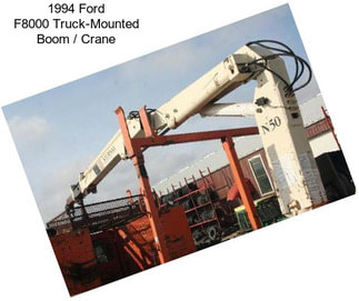 1994 Ford F8000 Truck-Mounted Boom / Crane