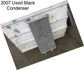 2007 Used Mack Condenser