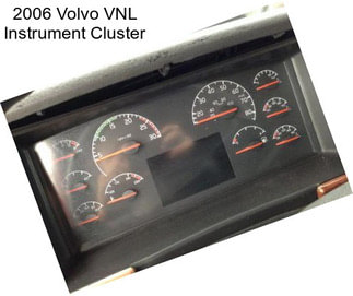 2006 Volvo VNL Instrument Cluster