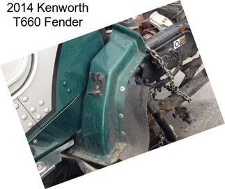 2014 Kenworth T660 Fender