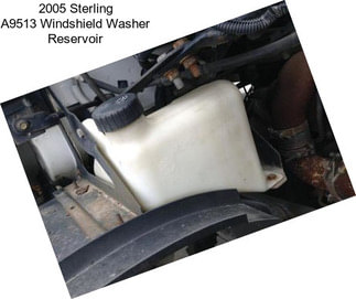 2005 Sterling A9513 Windshield Washer Reservoir