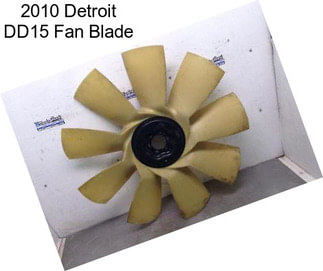 2010 Detroit DD15 Fan Blade