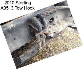 2010 Sterling A9513 Tow Hook