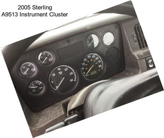 2005 Sterling A9513 Instrument Cluster
