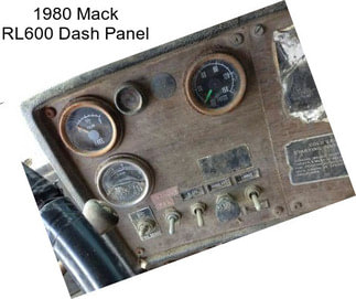 1980 Mack RL600 Dash Panel