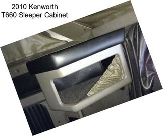 2010 Kenworth T660 Sleeper Cabinet