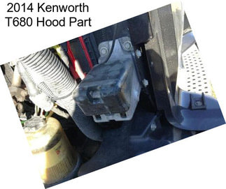 2014 Kenworth T680 Hood Part