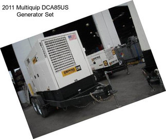 2011 Multiquip DCA85US Generator Set
